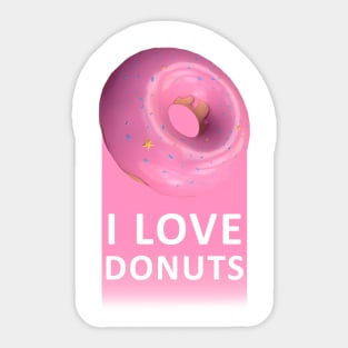 i love donuts Sticker